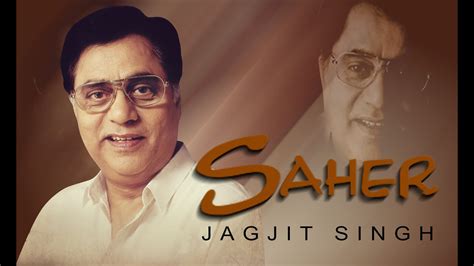 tere aane ki jab khabar lyrics|jagjit singh ghazals saher.